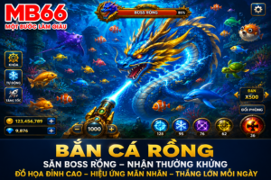 Giao diện Bắn Cá Rồng với Boss Rồng xuất hiện giữa đại dương